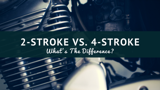 Which engine is more powerful 2-stroke or 4-stroke?